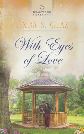 Title details for With Eyes of Love by Linda S. Glaz - Available